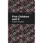 Five Children and It - Hardcover