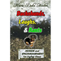 Dachshunds, Laughs, & Rants: Humor and Encouragement for Trying Times - Paperback