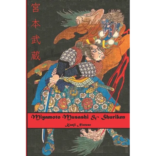 Miyamoto Musashi & Shuriken - Paperback