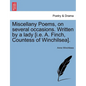 Miscellany Poems, on Several Occasions. Written by a Lady [I.E. A. Finch, Countess of Winchilsea]. - Paperback