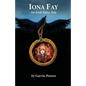 Iona Fay: An Irish Fairy Tale - Paperback