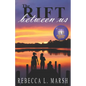 The Rift Between Us - Paperback