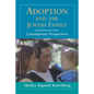 Adoption and the Jewish Family: Contemporary Perspectives - Paperback