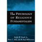 The Psychology of Religious Fundamentalism - Hardcover
