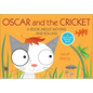 Oscar and the Cricket: A Book about Moving and Rolling - Hardcover