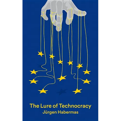The Lure of Technocracy - Paperback