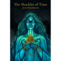 The Shackles of Time - Paperback