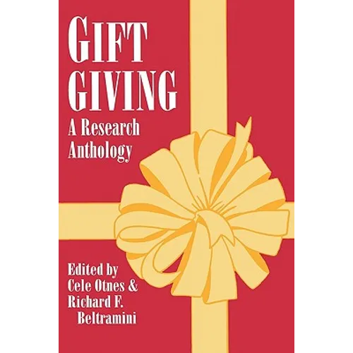 Gift Giving: A Research Anthology - Paperback