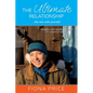 The Ultimate Relationship... the one with yourself: Insights and epiphanies of a 21st century woman - Paperback