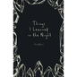 Things I Learned in the Night - Paperback