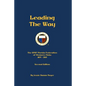 Leading the Way: A Century of Service...and Beyond! - Paperback