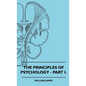 The Principles of Psychology - Vol. I. - Paperback