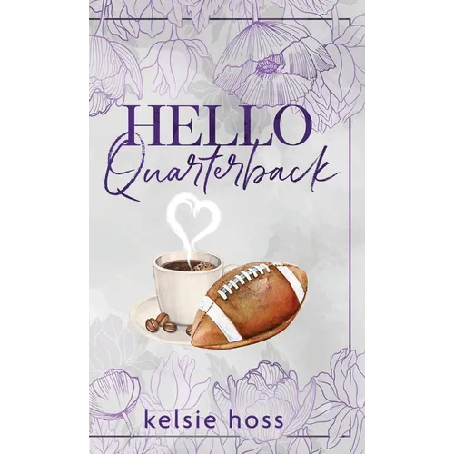 Hello Quarterback - Hardcover