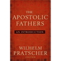 The Apostolic Fathers: An Introduction - Paperback