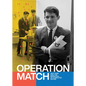 Operation Match: Jeff Tarr and the Invention of Computer Dating - Paperback