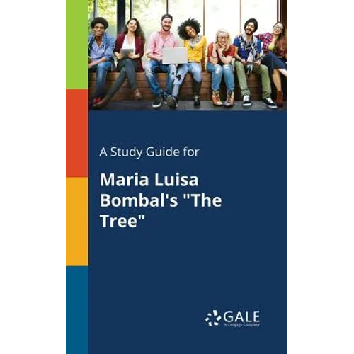 A Study Guide for Maria Luisa Bombal's "The Tree" - Paperback