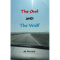 The Owl and the Wolf - Paperback