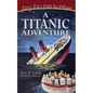 A Titanic Adventure - Paperback