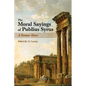 The Moral Sayings of Publius Syrus: A Roman Slave - Paperback