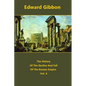 The History Of The Decline And Fall Of The Roman Empire volume 6 - Paperback
