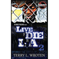 To Live & Die In LA 2: 100 Days 100 Nights - Paperback