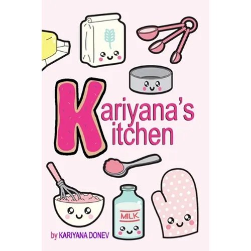 Kariyana's Kitchen: Children's Coloring Cookbook - Paperback