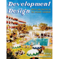 Development Design: Hotels and Politics in the Hispanic Caribbean - Paperback