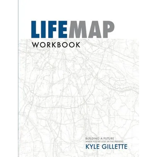 LifeMap Workbook - Paperback