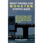 Night Fishing for Monster Striped Bass - Paperback