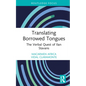 Translating Borrowed Tongues: The Verbal Quest of Ilan Stavans - Hardcover