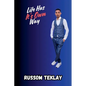 Life Has Its Own Way - Paperback