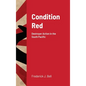 Condition Red: Destroyer Action in the South Pacific - Hardcover