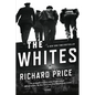 The Whites - Paperback