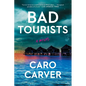 Bad Tourists - Paperback