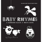 Baby Rhymes: A Newborn Black & White Book: 22 Short Verses, Humpty Dumpty, Jack and Jill, Little Miss Muffet, This Little Piggy, Ru - Hardcover