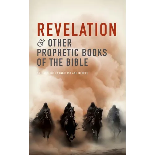 Revelation and Other Prophetic Books of the Bible - Paperback
