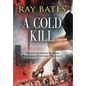 A Cold Kill - Hardcover