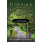 Pilgrimage into the Last Third of Life: 7 Gateways to Spiritual Growth - Paperback