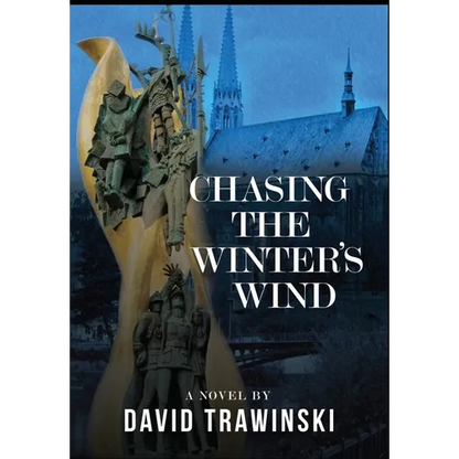 Chasing the Winter's Wind - Hardcover