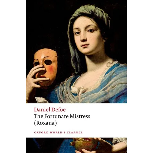 The Fortunate Mistress (Roxana) - Paperback