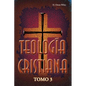 Teologia cristiana, Tomo 3 - Paperback