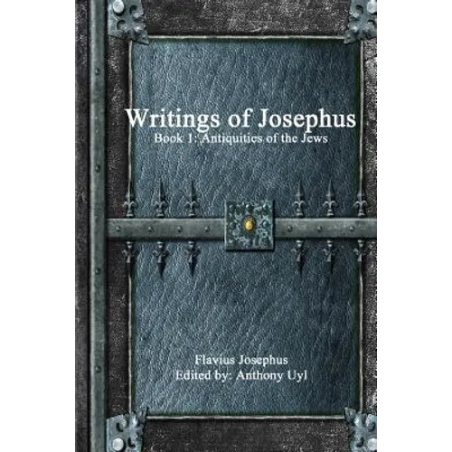 Writings of Josephus: Book 1 - Paperback