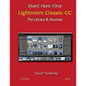 Adobe Lightroom CC & 6: The Library & Develop - Paperback