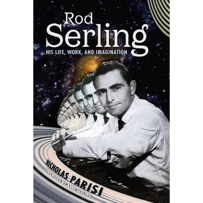 Rod Serling: His Life, Work, and Imagination - Paperback