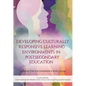 Developing Culturally Responsive Learning Environments in Postsecondary Education - Paperback