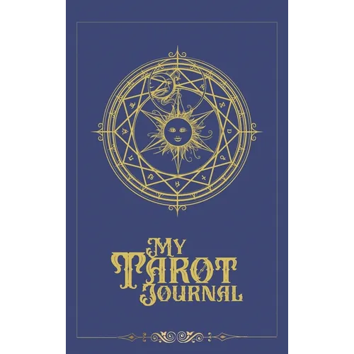 My Tarot Journal: A 3-Card-Reading Tracker for personal growth and spiritual development - Hardcover
