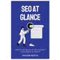 SEO At Glance: Master The Basics of SEO to boost your website's traffic - Paperback
