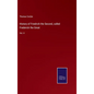 History of Friedrich the Second, called Frederick the Great: Vol. II - Hardcover