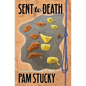 Sent to Death: A Megan Montaigne Mystery - Paperback