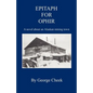 Epitaph for Ophir - A Novel about an Alaskan Mining Town - Paperback